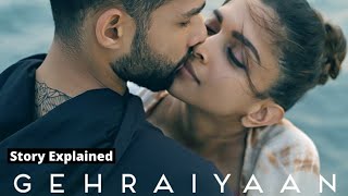 Gehraiyaan 2022 Full MovieReview amp Full Story Explained [upl. by Haneekas284]