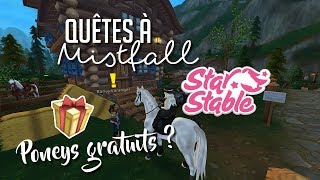 Des poneys gratuits à Mistfall   Star Stable  SSO [upl. by Marybelle]