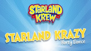 Starland Krazy  Party Dance  Starland Krew [upl. by Anitrebla451]