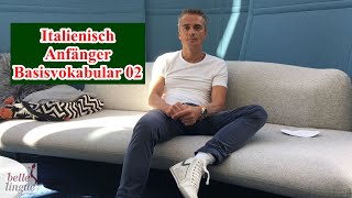 Italienisch lernen Video 03 Teil 2  Italienisch wichtige Wörter  Vokabeln schnell lernen [upl. by Maud]