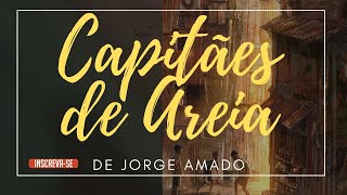 audiolivro Capitães da Areia  Jorge Amado [upl. by Nosirrag]