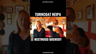 Turncoat NEIPA Review Weetwood Brewery [upl. by Lindsley]