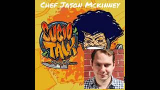 Sucio Talk 4 Jason Mckinney CEOTruffle Shuffle Inc [upl. by Seema]