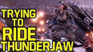 Horizon Zero Dawn gameplay Trying to RIDE A Thunderjaw Horizon Zero Dawn thunderjaw [upl. by Felisha]