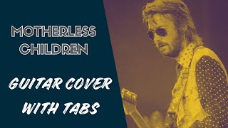 Motherless Children Guitar  Eric Clapton Cover  TABS [upl. by Bose]