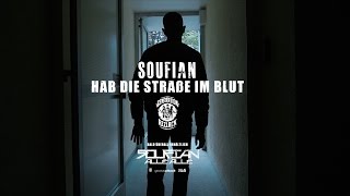 SOUFIAN  HAB DIE STRASSE IM BLUT Official Video [upl. by Irb]