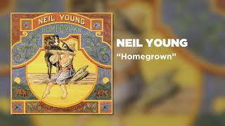 Neil Young  Homegrown Official Audio [upl. by Leonhard]