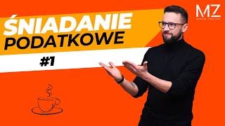 ŚNIADANIE PODATKOWE 1 [upl. by Devinna624]