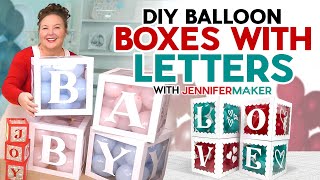 DIY Transparent Letter Boxes With Balloons For Showers Birthdays Parties [upl. by Airdnal]