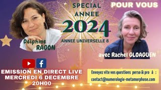 Année 2024 année universelle 8  année puissante porteuse de transformation  Émission numérologie [upl. by Valeda]