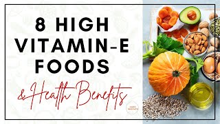 Vitamin E Foods Vitamin E Rich Foods In The World [upl. by Annyahs954]