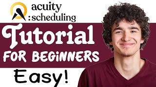 Acuity Scheduling Tutorial For Beginners  How To Use Acuity Scheduling [upl. by Elysha]