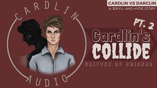 ASMR Voice Cardlins Collide Part 2  Our name is Cardlin M4F Prequel Jekyll and Hyde [upl. by Loni]