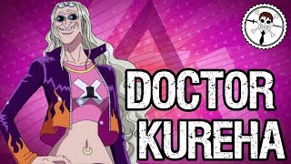 Dr Kureha The Best Doctor In One Piece  Tekking101 [upl. by Fennessy]