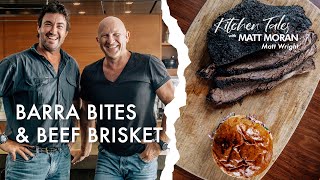 Barra Bites amp Beef Brisket  Kitchen Tales with Matt Moran  Matt Wright [upl. by Glenden]