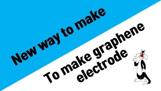 New way to make graphene electrode [upl. by Aetnahc]