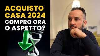 2024 COMPRO CASA O ASPETTO ANCORA [upl. by Bartlet]