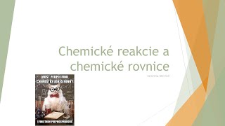 Opakovanie chemické reakcie a chemické rovnice [upl. by Branscum794]