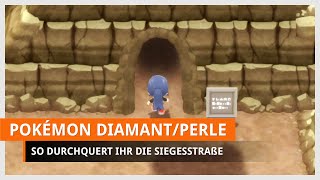 Pokémon Strahlender Diamant amp Leuchtende Perle Siegesstraße  Lösungsweg [upl. by Wickham]