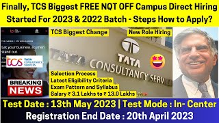 TCS Biggest FREE NQT Announced TCS OFF Campus MASS Hiring For 2023 2022 Batch New Job Role amp Salary [upl. by Vale216]