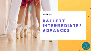 Ballett Class Intermediate  Advanced [upl. by Nevur940]