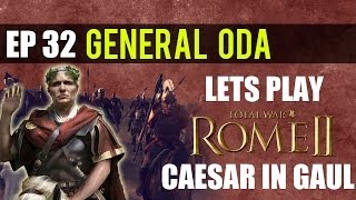 Lets Play Rome II Caesar in Gaul HD Part 32 [upl. by Amoakuh747]