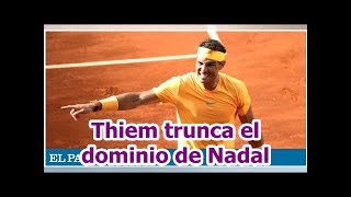 Thiem trunca el dominio de Nadal [upl. by Roque]