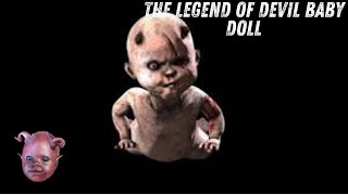 The Real Haunted Story Of Devil Baby Doll  Devil Baby Doll [upl. by Wadlinger]