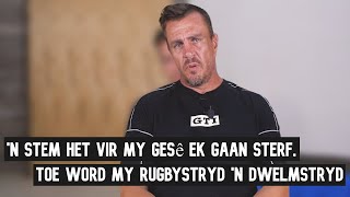 n Stem het vir my gese ek gaan sterf toe word my rugbystryd n dwelmstryd  Albert Slabbert [upl. by Olds659]