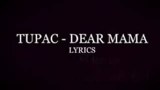 Dear mama 2pac lyrics [upl. by Guillaume]