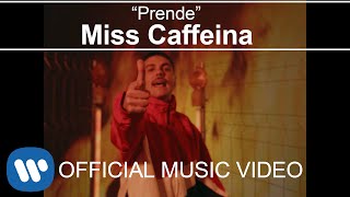 Miss Caffeina  Prende Videoclip Oficial [upl. by Sims]