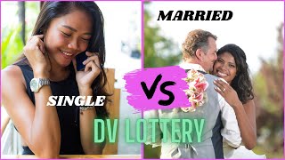 Single UNMARRIED vs Married in the DV Lottery Which One Will You Win the Green Card Lottery [upl. by Oicul]