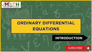 Ordinary Differential Equations Introduction [upl. by Oedama]