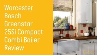 Worcester Bosch Greenstar 25si Combi Gas Boiler Review  Hometree UK [upl. by Hsara]