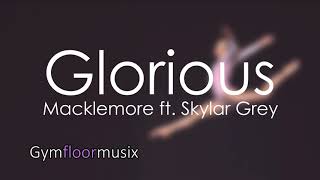 Glorious by Macklemore ft Skylar Grey  Gymnastic floor music [upl. by Buchheim21]