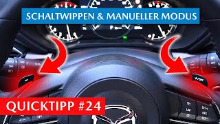 Mazda Automatikgetriebe Schaltwippen amp Manueller Modus  Anleitung amp Tricks  QuickTipp 24 [upl. by Warren561]