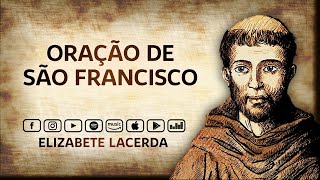 Elizabete Lacerda 🎵 ORAÇÃO DE SÃO FRANCISCO 🐝 [upl. by Riatsala]