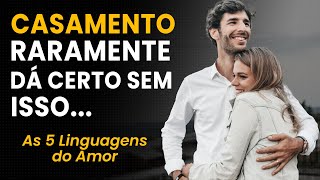 AS 5 LINGUAGENS DO AMOR  Gary Chapman  Melhor Resumo COMPLETO do Livro [upl. by Yelkcub869]