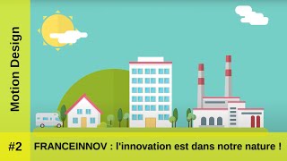 FRANCEINNOV  linnovation est dans notre nature [upl. by Lemmy]