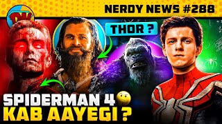 SpiderMan 4 Update Thor New Look  Godzilla X Kong is Here The Boys Season 4  Nerdy News 288 [upl. by Coralie]