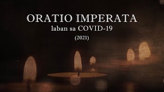 ORATIO IMPERATA LABAN SA COVID19 2021  Tagalog  No Background Music [upl. by Rosenwald]