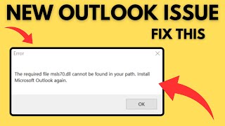 Fix Outlook Issue The required file msls70dll cannot be found in your path [upl. by Ermey]