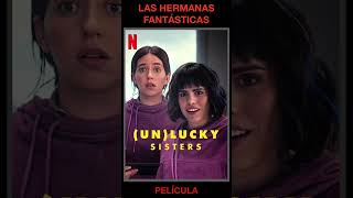 LAS HERMANAS FANTÁSTICAS  Comedia Drama  de Argentina  Película de Netflix con Sofía Morandi [upl. by Athena]