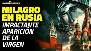 ¡MILAGRO EN RUSIA La extraordinaria Aparición de la Virgen de KAZÁN ha cambiado la historia [upl. by Archibaldo]