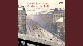 SaintSaëns Oratorio de Noël Op 12  No 7 Tecum principium [upl. by Dave]