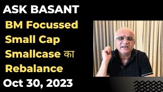 BM Focussed Small Cap Smallcase का Rebalance [upl. by Asilana]