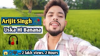 USKA HI BANANA 💔🥺🍂✨🥀 Arijit Singh 🥀  4k video song ❤️‍🩹 🥀 [upl. by Abbub]