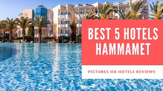 Top 5 Best Hotels in Hammamet Tunisia  sorted by Rating Guests [upl. by Ecirtael]