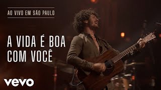 Bryan Behr  a vida é boa com você Ao Vivo Em São Paulo [upl. by Eelidnarb240]