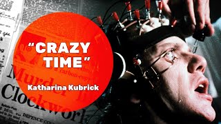 Katharina Kubrick quotCrazy timequot [upl. by Chenee202]